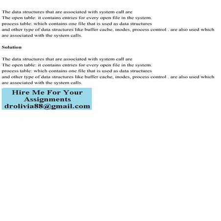 The data structures that are associated with system call areThe op.pdf