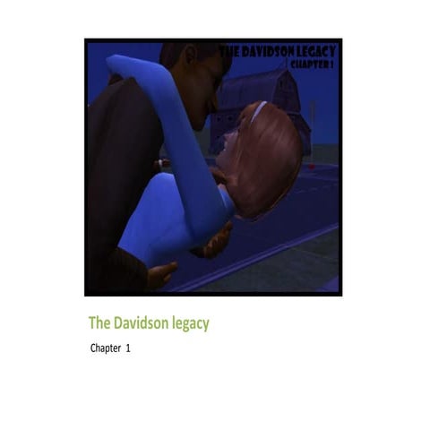 The Davidson Legacy Ch.1