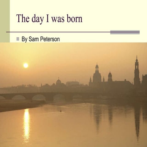 The Day I Was Born | PPT