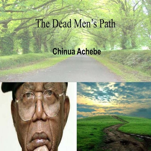 The Dead Men's Path 
