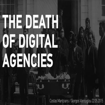 The Death of Digital Agencies #Atcomnext