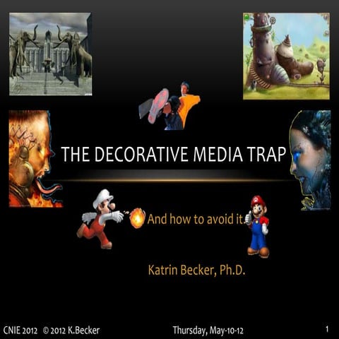 The decorative media trap