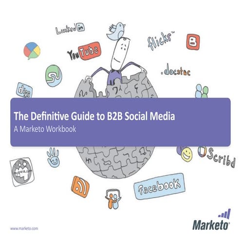 The Definitive Guide To B2 B Social Media