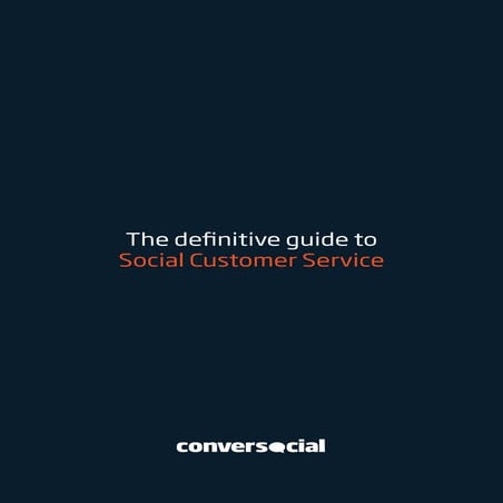 The definitive guide to Social Customer Service (2nd edition)