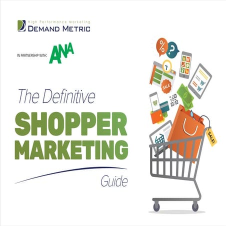 The Definitive Shopper Marketing Guide