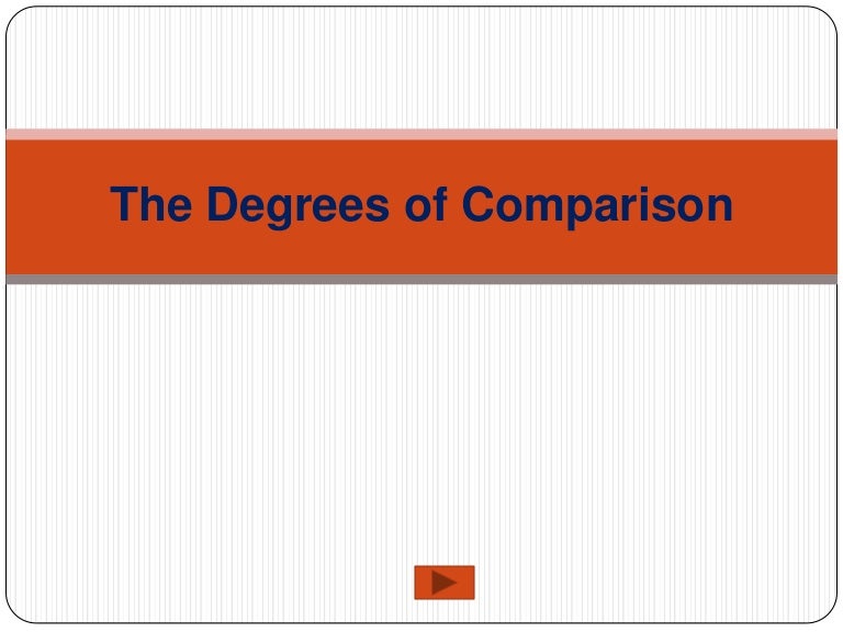 The degrees of comparison