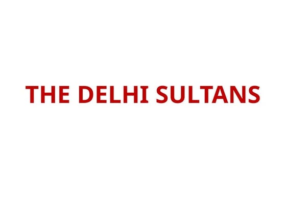 Delhi sultans history class 7 notes | PPT