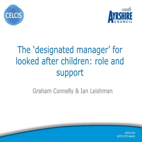 The ‘designated manager’ for looked after children: role and support | PPTX
