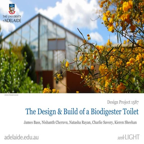The Design & Build of a Biodigester Toilet