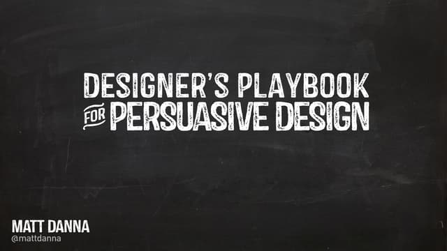 The Designer's Playbook for Persuas...