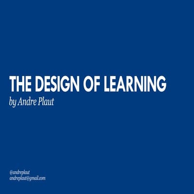 The Design of Learning