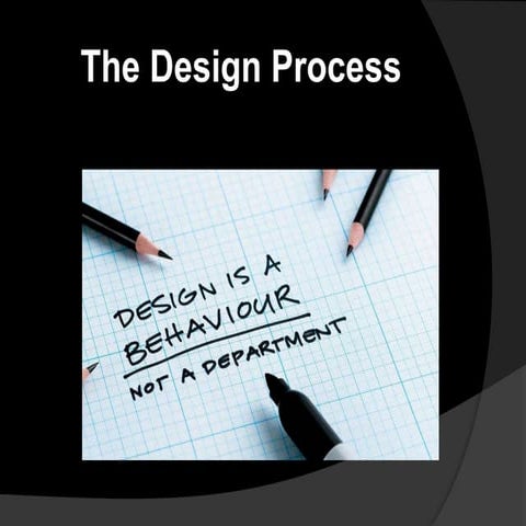 The Design Process