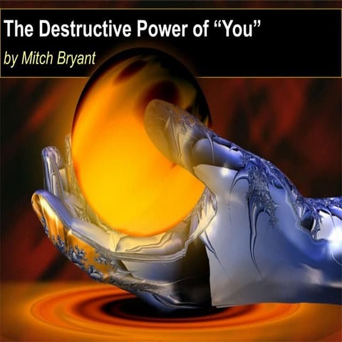 The Destructive Power Of "You"