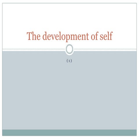 The development of self  concept