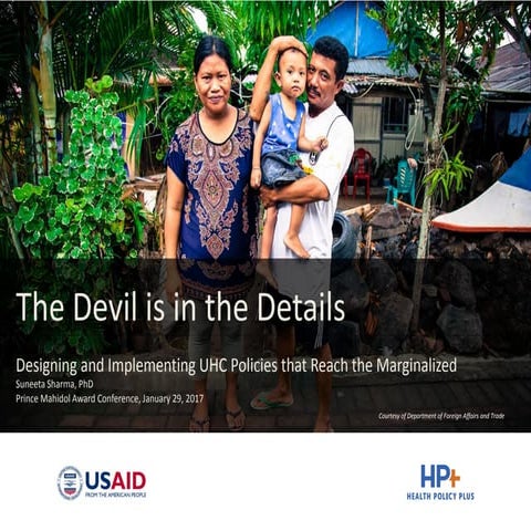 The Devil is in the Details: Designing and Implementing UHC Policies that Rea...