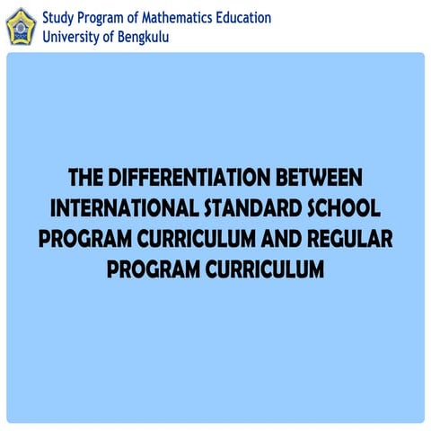 The Differences Between SBI and Regular Program Curriculum