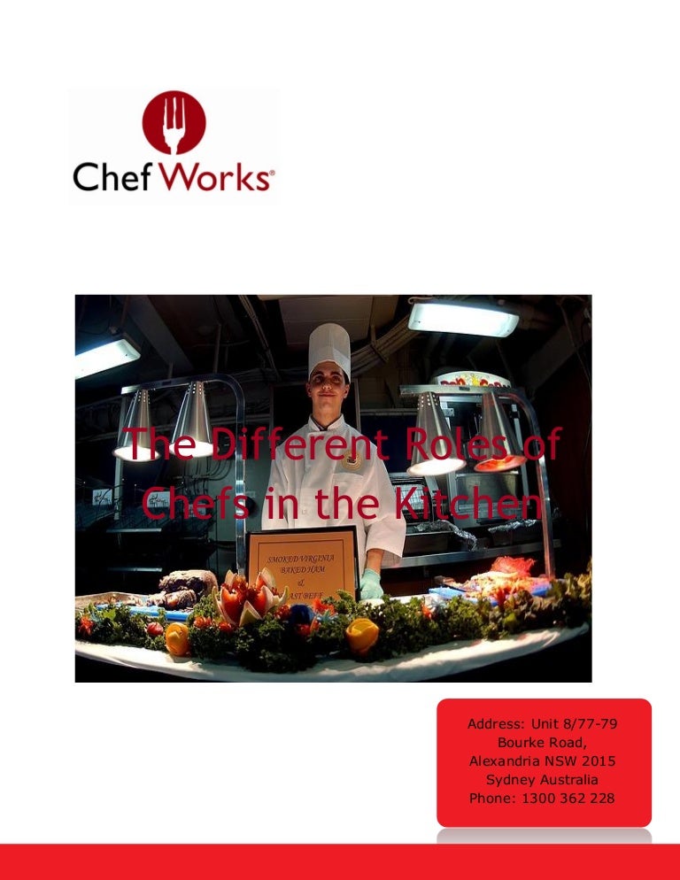 The Different Roles of Chefs in the Kitchen