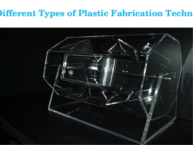 The different types of plastic fabrication techniques