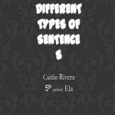 The different types of sentences