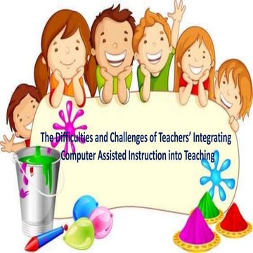 The difficulties and challenges of teachers’ integrating
