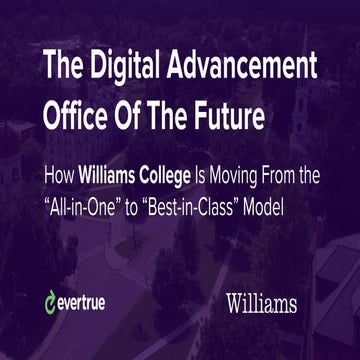 The Digital Advancement Office of the Future: Williams College & EverTrue