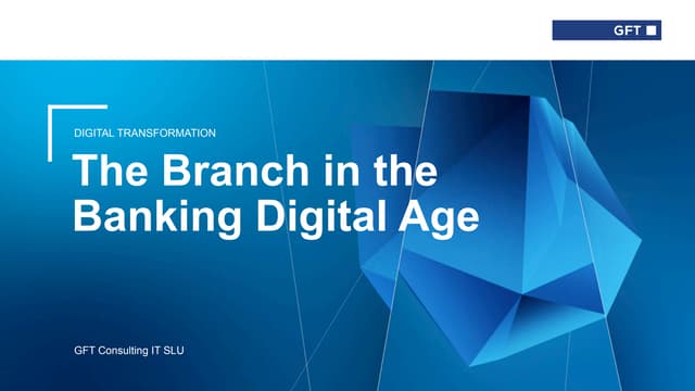The Branch in the Banking Digital Age
