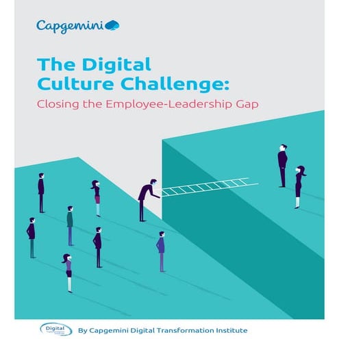 The Digital Culture Challenge; Bridging the Employee-Leadership Disconnect