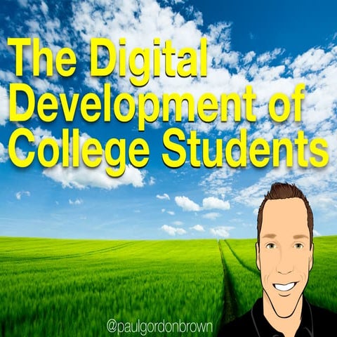 The Digital Development of College Students