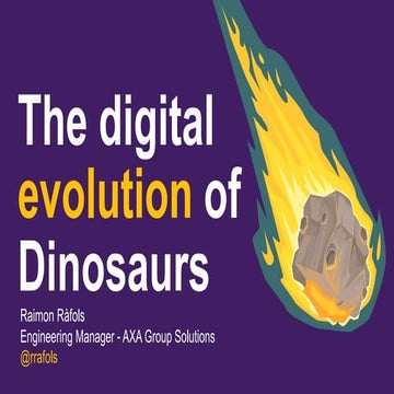 The Digital Evolution of Dinosaurs - MWCS 2017