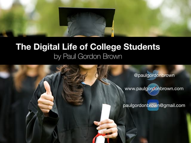 The Digital Life of College Students