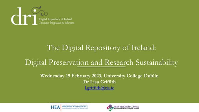 The Digital Repository of Ireland Digital Preservation and Research Sustainab...