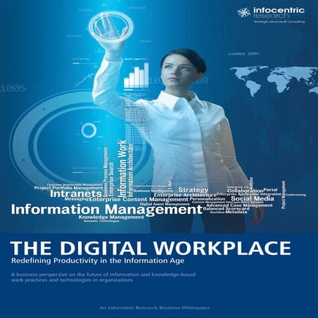 The digital workplace   whitepaper - infocentric research