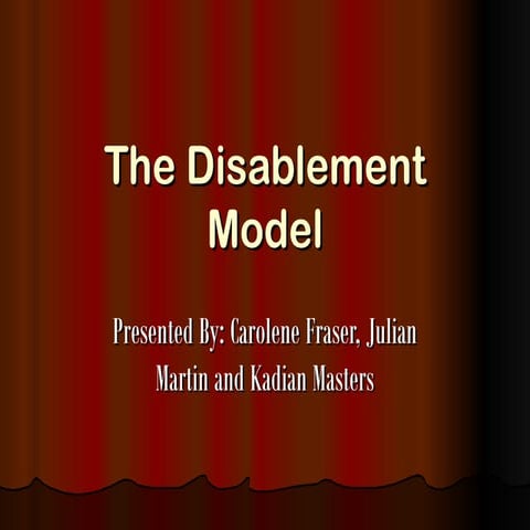 The Disablement Model