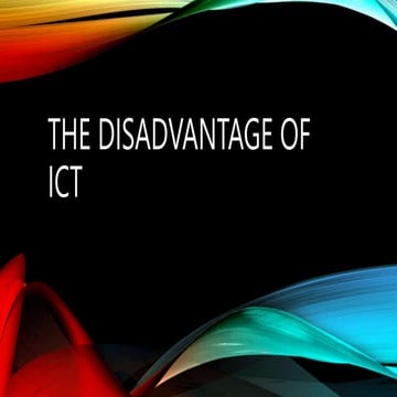The disadvantage of ict.pptx