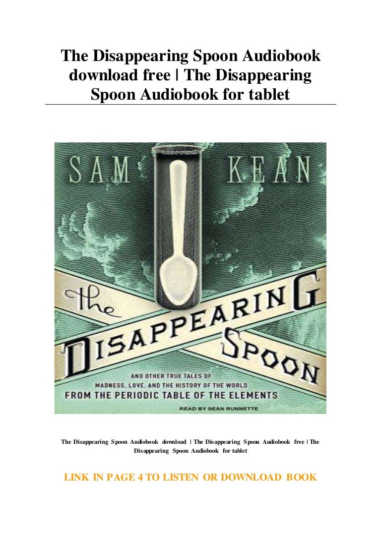 The Disappearing Spoon Audiobook download free The Disappearing Spo…
