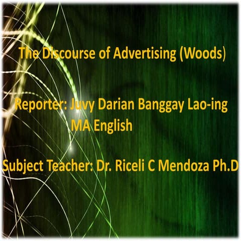 The discourse of advertising (Woods)