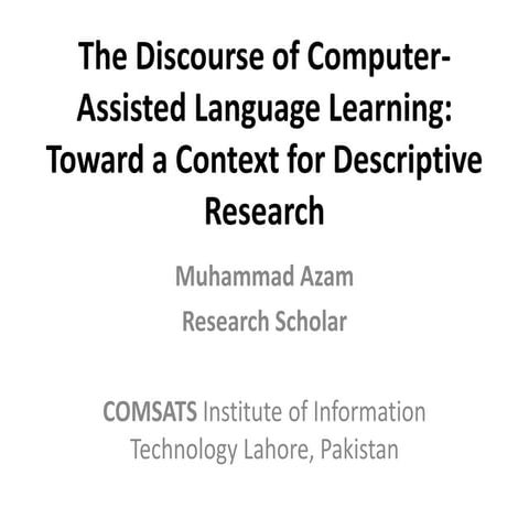 The discourse of computer assisted language learning