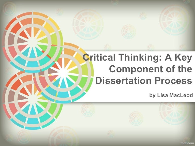 dissertation and critical thinking