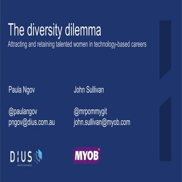 The Diversity Dilemma: Attracting and Retaining Talented Women in Technology-...
