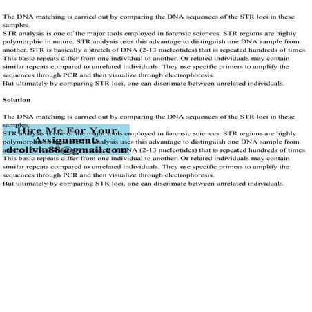 The DNA matching is carried out by comparing the DNA sequences of th.pdf