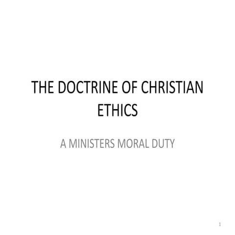 The doctrine of christian ethics