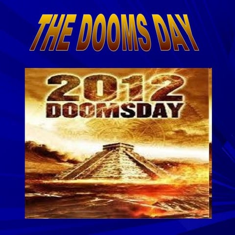 The dooms theory!!!