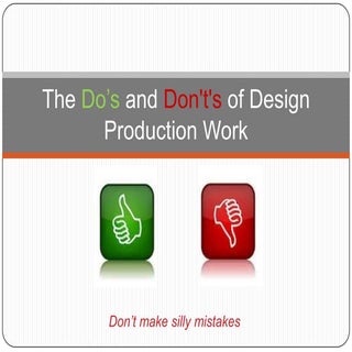 The do’s and don't's of design prod...