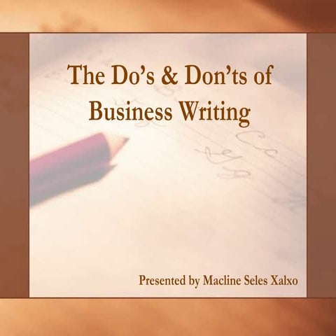 The do’s &amp; don’ts of business writing
