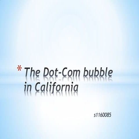 The dot com bubble in california