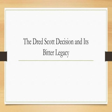 The Dred Scott Decision