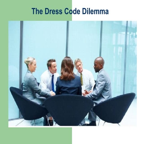 The Dress Code Dilemma