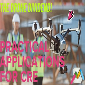 The Drone Dividend: Practical Applications for Commercial Buildings