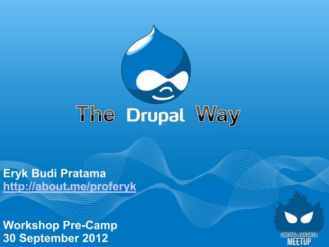 The Drupal Way