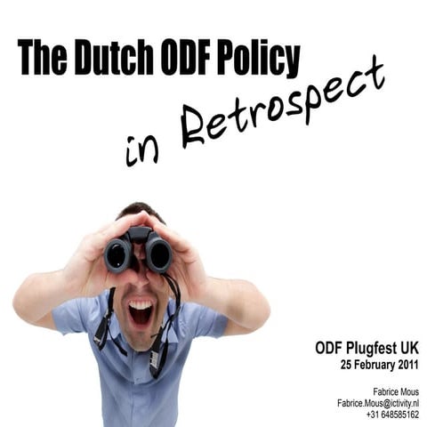 The Dutch ODF Policy in Retrospect